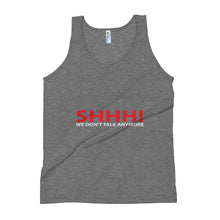 Load image into Gallery viewer, SHHH! Unisex Tank Top